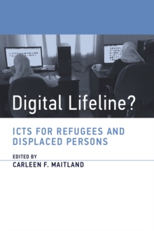 Image for Digital lifeline?: ICTs for refugees and displaced persons