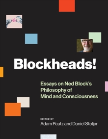 Image for Blockheads!: essays on Ned Block's philosophy of mind and consciousness