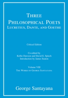 Image for Three philosophical poets: Lucretius, Dante, and Goethe
