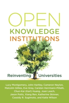 Image for Open knowledge institutions: reinventing universities