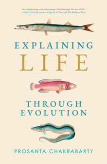 Image for Explaining Life Through Evolution