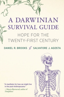 Image for A Darwinian survival guide: hope for the twenty-first century