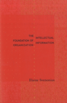 Image for The Intellectual Foundation of Information Organization