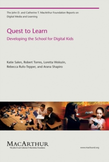 Image for Quest to learn  : developing the school for digital kids