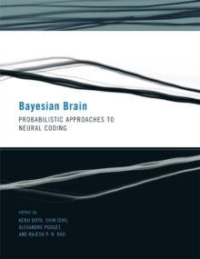 Image for Bayesian brain  : probabilistic approaches to neural coding