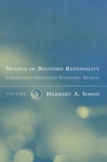 Image for Models of Bounded Rationality : Empirically Grounded Economic Reason