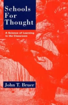 Image for Schools for thought  : a science of learning in the classroom