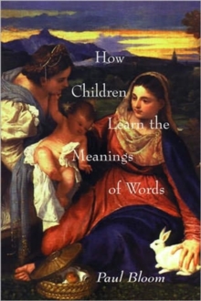 Image for How children learn the meanings of words