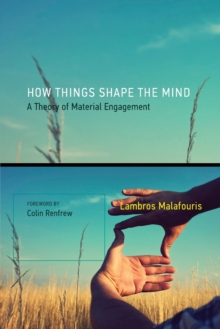 Image for How Things Shape the Mind