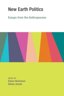 Image for New earth politics  : essays from the Anthropocene