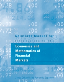 Image for Solutions Manual for Introduction to the Economics and Mathematics of Financial Markets