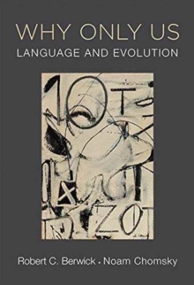 Image for Why only us  : language and evolution