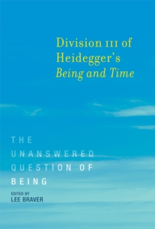 Division III of Heidegger's <i>Being and Time</i>