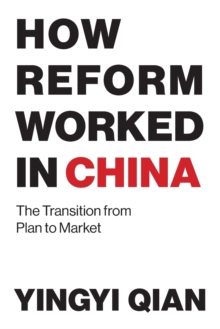 Image for How reform worked in China  : the transition from plan to market