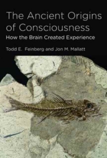 Ancient Origins of Consciousness