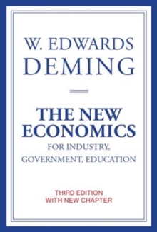 Image for The New Economics for Industry, Government, Education