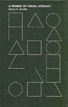 Image for A Primer of Visual Literacy