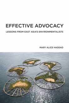 Effective Advocacy: Lessons from East Asia’s Environmentalists