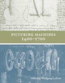 Image for Picturing machines 1400-1700