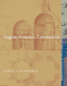 Image for Origins, imitation, conventions  : representation in the visual arts