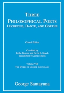 Image for Three Philosophical Poets: Lucretius, Dante, and Goethe, critical edition, Volume 8
