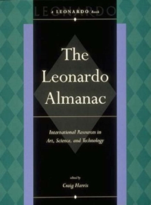 Image for The Leonardo Almanac : International Resources in Art, Science and Technology