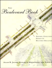 Image for The boulevard book  : history, evolution, design of multiway boulevards