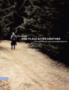 Image for One place after another  : site-specific art and locational identity
