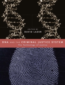 Image for DNA and the criminal justice system  : the technology of justice