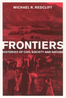 Image for Frontiers  : histories of civil society and nature