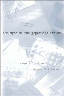 Myth of the Paperless Office