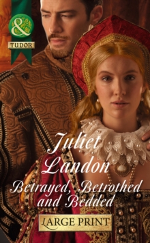 Image for Betrayed, Betrothed and Bedded