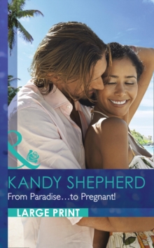 From Paradise...To Pregnant!