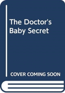 Image for The doctor's baby secret
