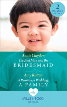 Best Man And The Bridesmaid / A Reunion, A Wedding, A Family