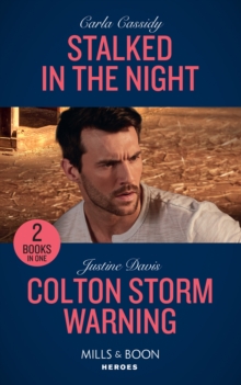 Stalked In The Night / Colton Storm Warning