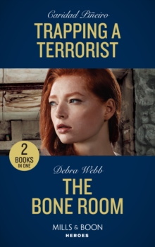 Trapping A Terrorist / The Bone Room
