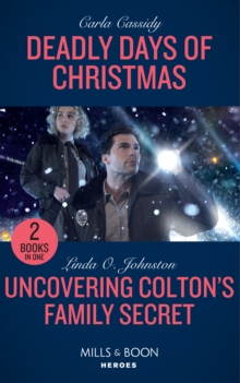 Image for Deadly Days Of Christmas / Uncovering Colton's Family Secret