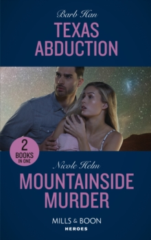 Texas Abduction / Mountainside Murder: Texas Abduction (an O’Connor Family Mystery) / Mountainside Murder (A North Star Novel Series)