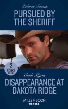 Pursued By The Sheriff / Disappearance At Dakota Ridge: Pursued by the Sheriff / Disappearance at Dakota Ridge (Eagle Mountain: Search for Suspects)