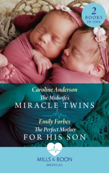 The Midwife’s Miracle Twins / The Perfect Mother For His Son: The Midwife’s Miracle Twins / the Perfect Mother for His Son