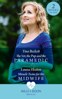 The Vet, The Pup And The Paramedic / Miracle Twins For The Midwife: The Vet, the Pup and the Paramedic / Miracle Twins for the Midwife