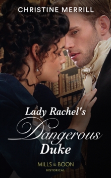 Lady Rachel’s Dangerous Duke