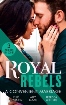 Image for Royal Rebels: A Convenient Marriage