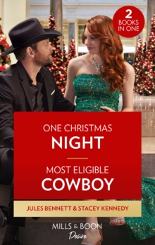 One Christmas Night / Most Eligible Cowboy: One Christmas Night (Texas Cattleman’s Club: Ranchers and Rivals) / Most Eligible Cowboy (Devil’s Bluffs)