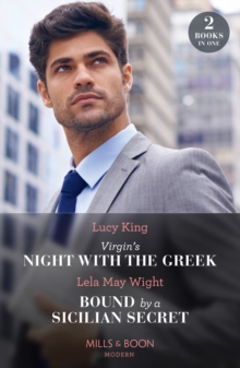 Virgin’s Night With The Greek / Bound By A Sicilian Secret: Virgin’s Night with the Greek (Heirs to a Greek Empire) / Bound by a Sicilian Secret