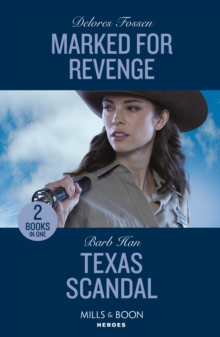 Image for Marked For Revenge / Texas Scandal - 2 Books in 1
