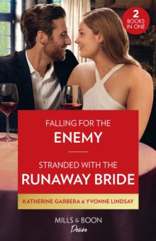 Image for Falling For The Enemy / Stranded With The Runaway Bride