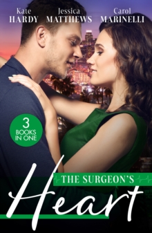 The Surgeon’s Heart: Heart Surgeon, Prince…Husband! / Unlocking the Surgeon’s Heart / Seduced by the Heart Surgeon