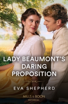 Lady Beaumont’s Daring Proposition